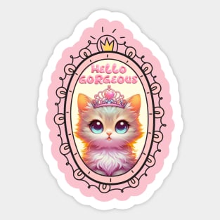 Hello Gorgeous Kitten Sticker